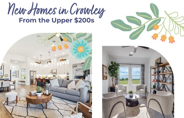 New Homes in Crowley from the Upper $200s
